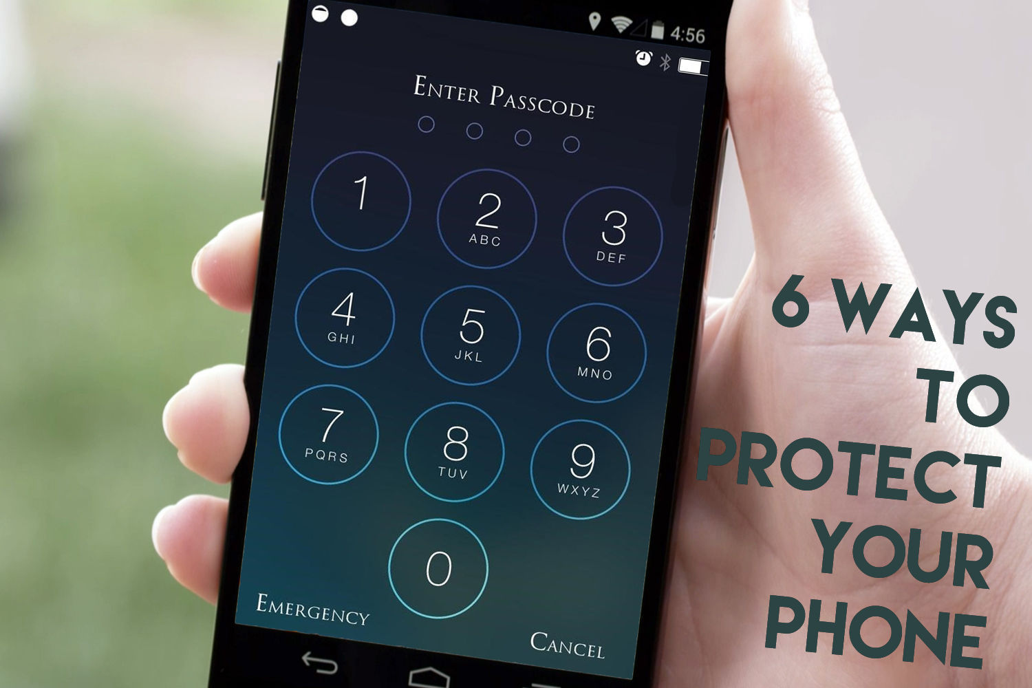 6 ways to protect your phone